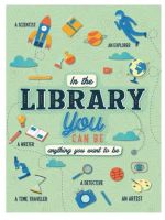 In The Library You Can Be Poster .PD137-8337